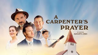 A Carpenter's Prayer előzetes