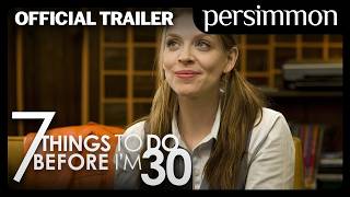 7 Things To Do Before I'm 30 előzetes