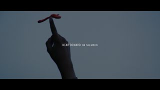 Dear Coward on the Moon előzetes