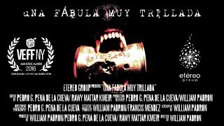 Una Fabula Muy Trillada előzetes