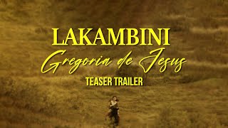 Lakambini, Gregoria de Jesus előzetes