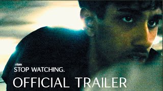 Stop Watching. előzetes