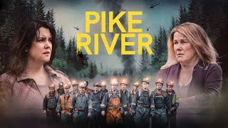 Pike River előzetes