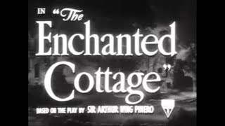 The Enchanted Cottage előzetes