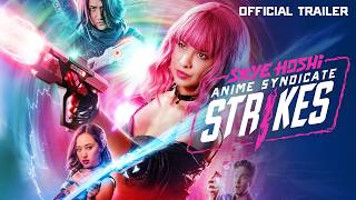 Skye Hoshi: Anime Syndicate Strikes előzetes
