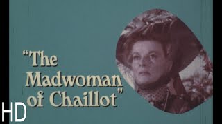 The Madwoman of Chaillot előzetes
