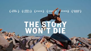 The Story Won't Die előzetes
