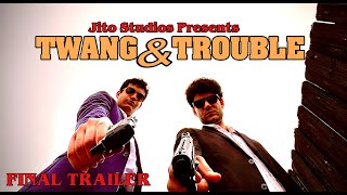 Twang & Trouble előzetes