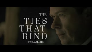 The Ties That Bind előzetes