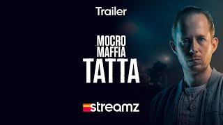 Mocro Maffia: Tatta előzetes