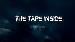 The Tape Inside előzetes