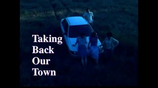 Taking Back Our Town előzetes