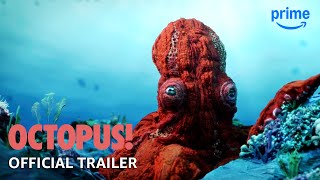 Octopus! előzetes