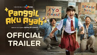 Panggil Aku Ayah előzetes