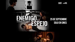 Enemigo en el Espejo előzetes