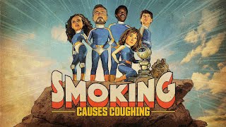 Smoking Causes Coughing előzetes