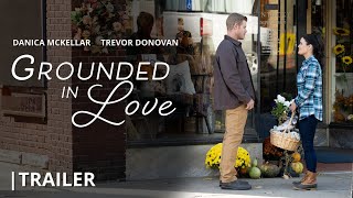Grounded in Love előzetes