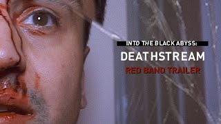Into the Black Abyss: Deathstream előzetes
