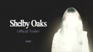 Shelby Oaks - A gonosz nyomában előzetes