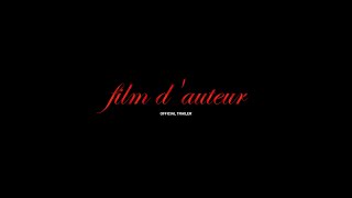 film d'auteur előzetes