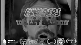 Invaders of the Valley Saloon előzetes