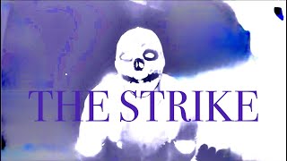 The Strike előzetes
