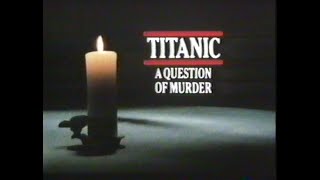 Titanic: A Question of Murder előzetes