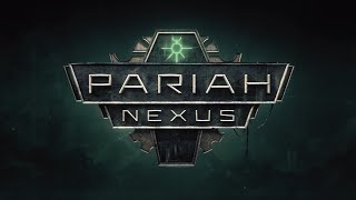 Pariah Nexus előzetes