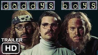 Daddy's Boys előzetes