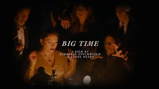 Big Time előzetes