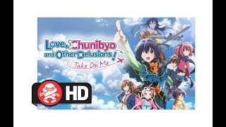 映画 中二病でも恋がしたい! -Take On Me- előzetes