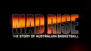 Mad Rise: The Story of Australian Basketball előzetes