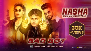 Nasha Jurm aur Gangsters előzetes
