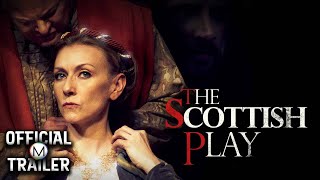 The Scottish Play előzetes