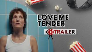 Love Me Tender előzetes
