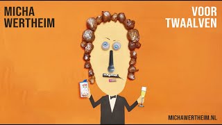 Micha Wertheim: Voor Twaalven előzetes