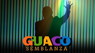 Guaco: Semblanza előzetes