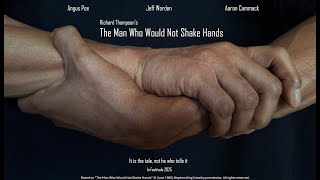The Man Who Would Not Shake Hands előzetes