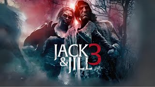 Jack and Jill 3 előzetes