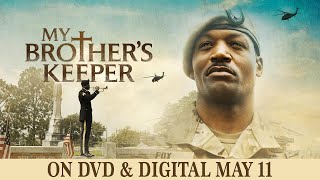My Brother's Keeper előzetes
