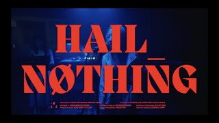 Hail Nothing: Live at Snakeweed előzetes