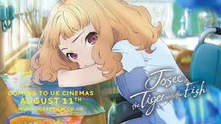 Josee, the Tiger and the Fish előzetes