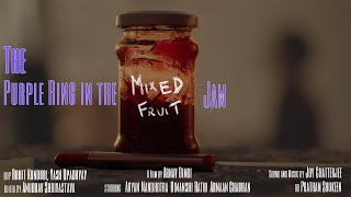 The Purple Ring In The Mixed Fruit Jam előzetes