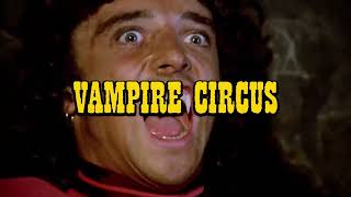 Vampire Circus előzetes