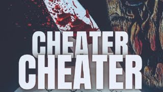 Cheater, Cheater előzetes