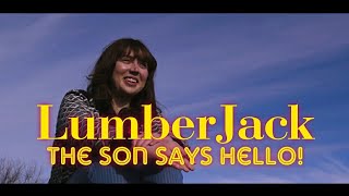 Lumberjack: The Son Says Hello előzetes