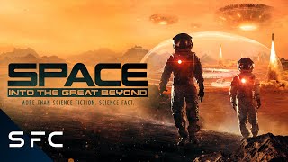 Space: Into the Great Beyond előzetes