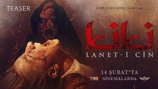 Kiki: Lanet-i Cin előzetes