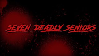 Seven Deadly Seniors előzetes