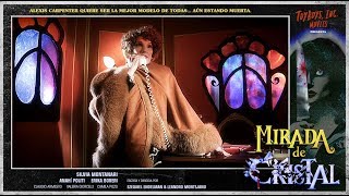 Mirada de cristal előzetes